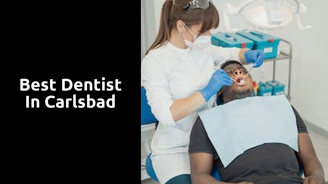 Best Dentist in Carlsbad